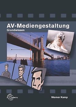 AV-Mediengestaltung Grundwissen