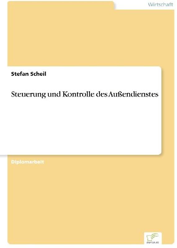 Steuerung und Kontrolle des Außendienstes