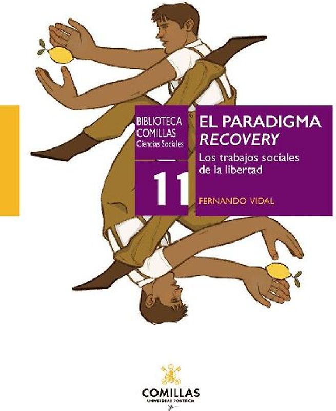 El paradigma recovery : los trabajos sociales de la libertad