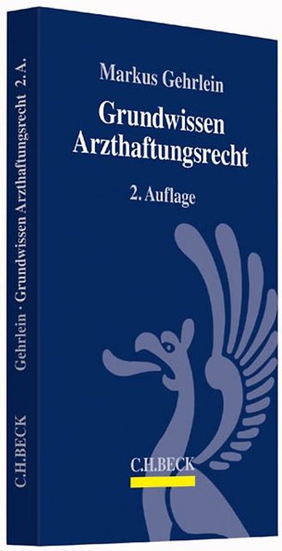 Grundwissen Arzthaftungsrecht