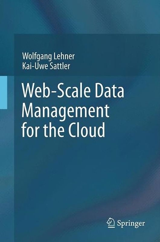Web-Scale Data Management for the Cloud