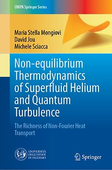 Non-equilibrium Thermodynamics of Superfluid Helium and Quantum Turbulence