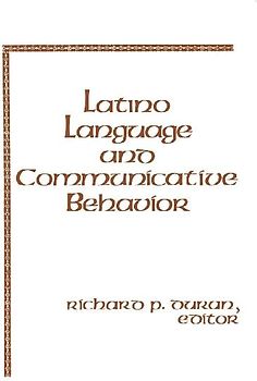 Latino Language and Communicative Behavior