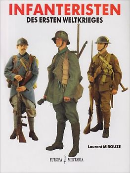 Infanteristen des Ersten Weltkrieges