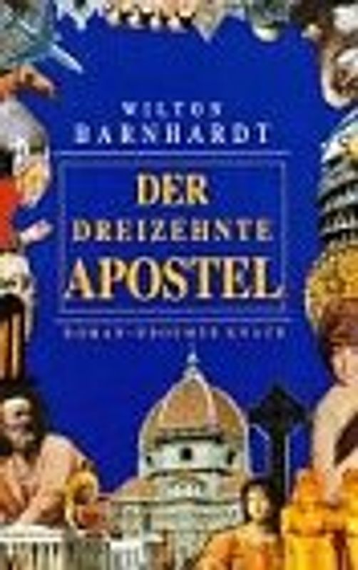 Der dreizehnte Apostel. Roman