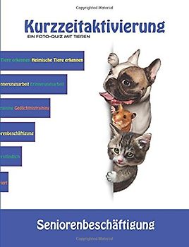 Kurzzeitaktivierung: Ein Foto-Quiz mit Tieren