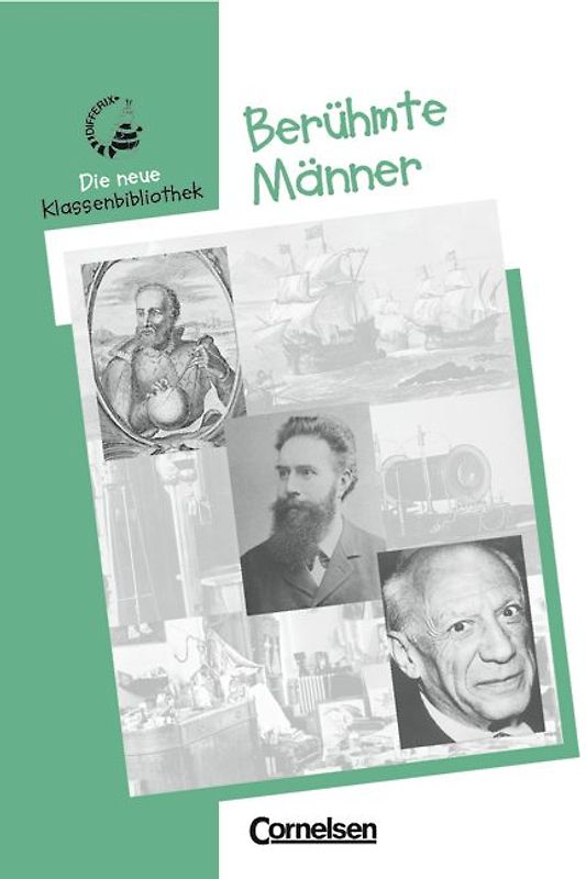Differix. Die neue Klassenbibliothek / Berühmte Männer