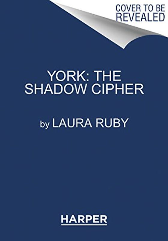 York: The Shadow Cipher (York, 1)