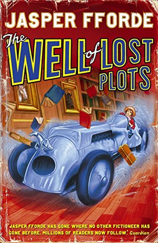 The Well of Lost Plots. (Thursday Next 3) - Jasper Fforde