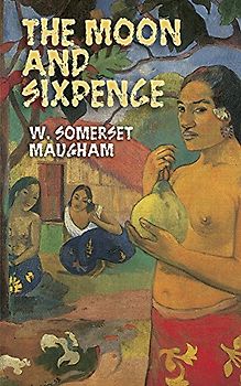 The Moon and Sixpence (Dover Value Editions) - W. Somerset Maugham