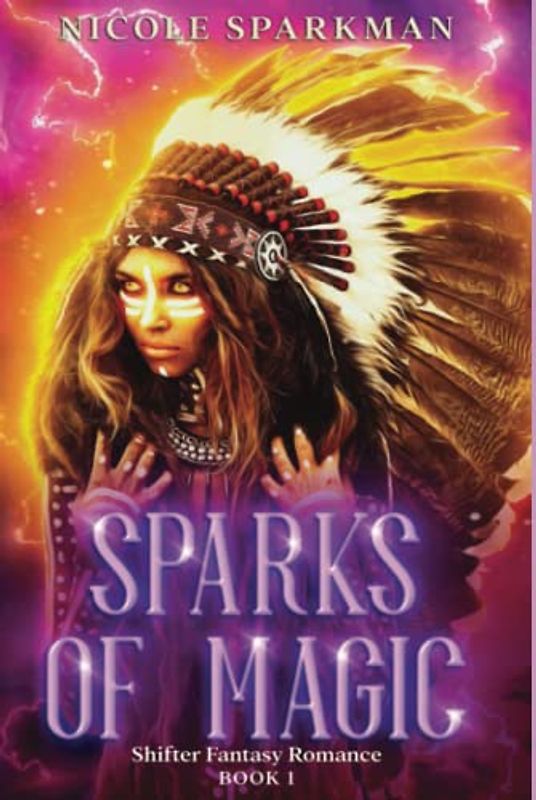 SPARKS OF MAGIC: Shifter Fantasy Romance