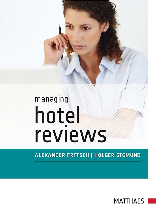 Managing Hotel Reviews