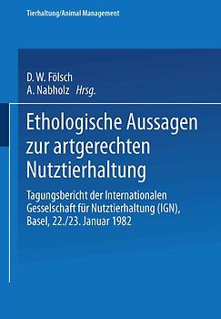 Ethologische Aussagen zur artgerechten Nutztierhaltung