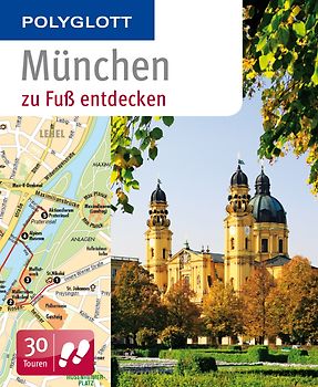 München zu Fuß entdecken