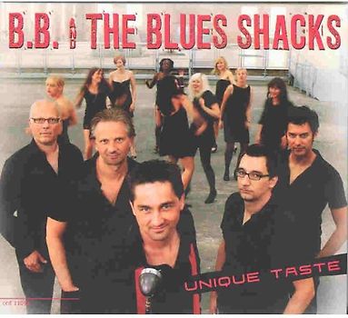 B.B.& the Blues Shacks - Unique Taste