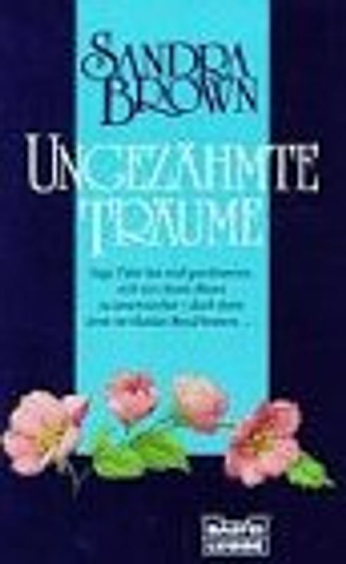 Texas-Saga / Ungezähmte Träume