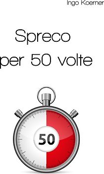 Spreco per 50 volte