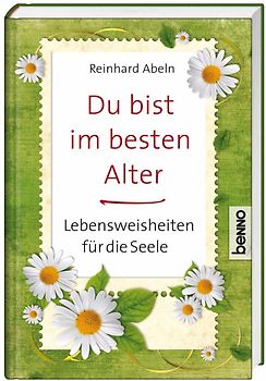 Du bist im besten Alter