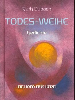 Todes-Weihe