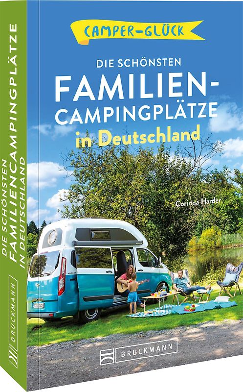 Camperglück Die schönsten Familien-Campingplätze in Deutschland