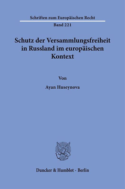 Schutz der Versammlungsfreiheit in Russland im europäischen Kontext