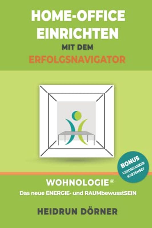 HOME-OFFICE EINRICHTEN mit dem ERFOLGSNAVIGATOR