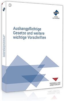 Aushangpflichtige Gesetze und weitere wichtige Vorschriften