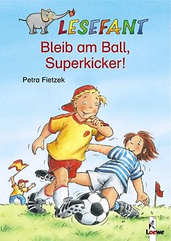 Bleib am Ball, Superkicker!