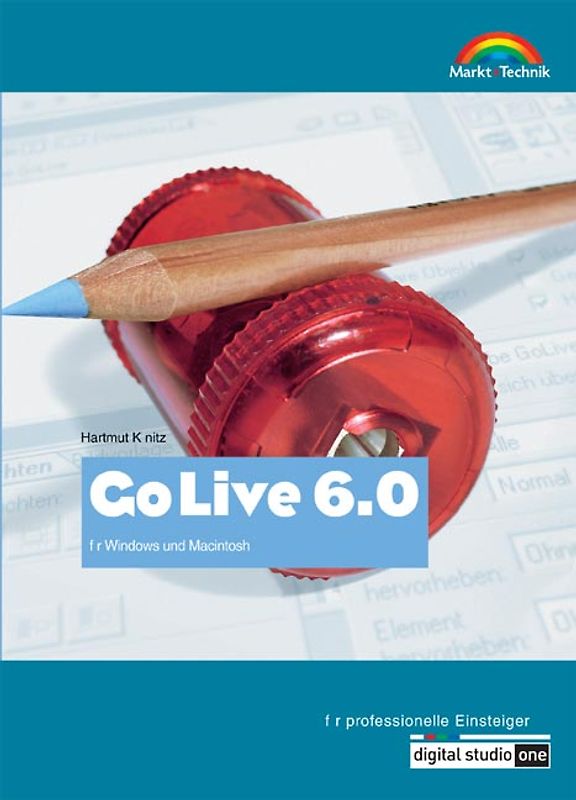 GoLive 6.0. ... für professionelle Einsteiger