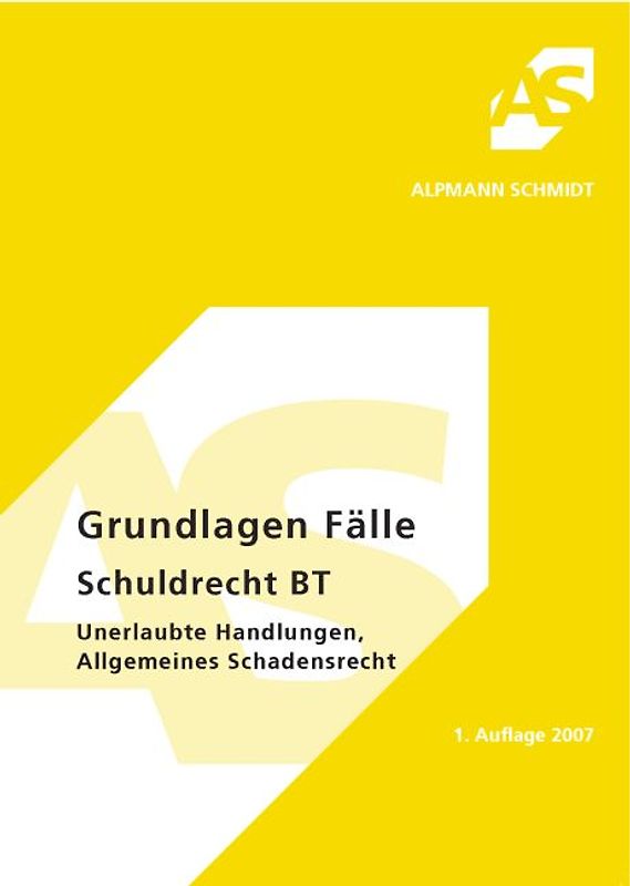 Grundlagen, Fälle Schuldrecht BT