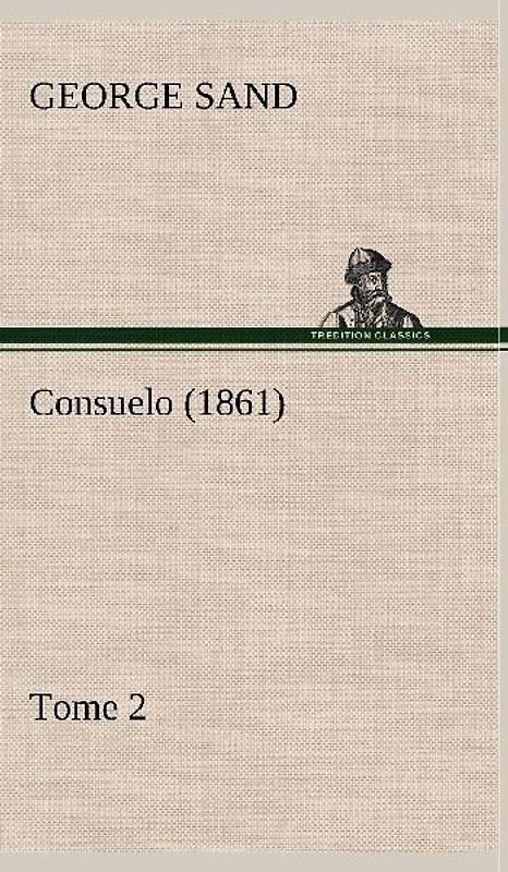 Consuelo, Tome 2 (1861)