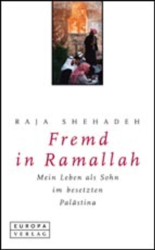 Fremd in Ramallah