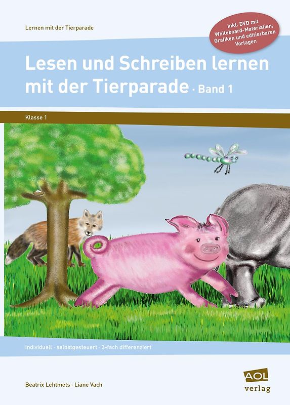 Lesen und Schreiben lernen mit der Tierparade 1
