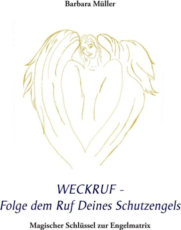 Weckruf - Folge dem Ruf Deines Schutzengels