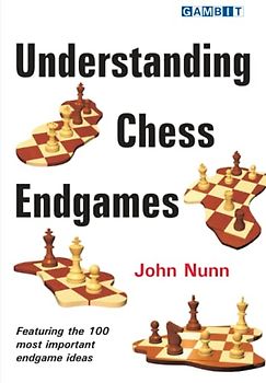 Understanding Chess Endgames