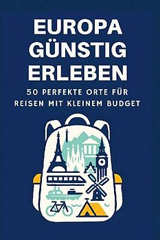 Europa günstig erleben