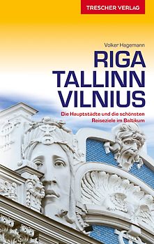 Reiseführer Riga, Tallinn, Vilnius