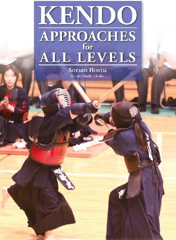 Kendo - Approaches for All Levels
