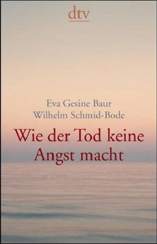 Wie der Tod keine Angst macht