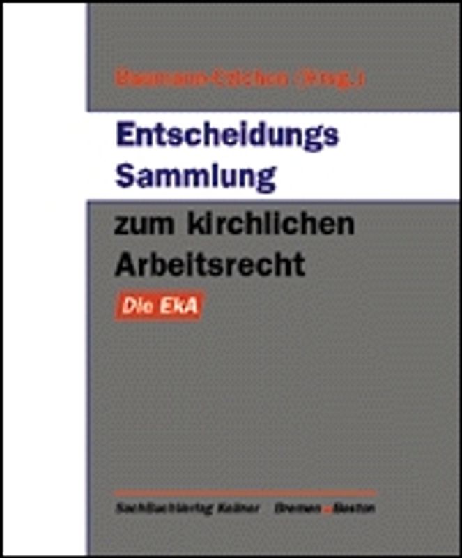 Entscheidungssammlung zum kirchlichen Arbeitsrecht