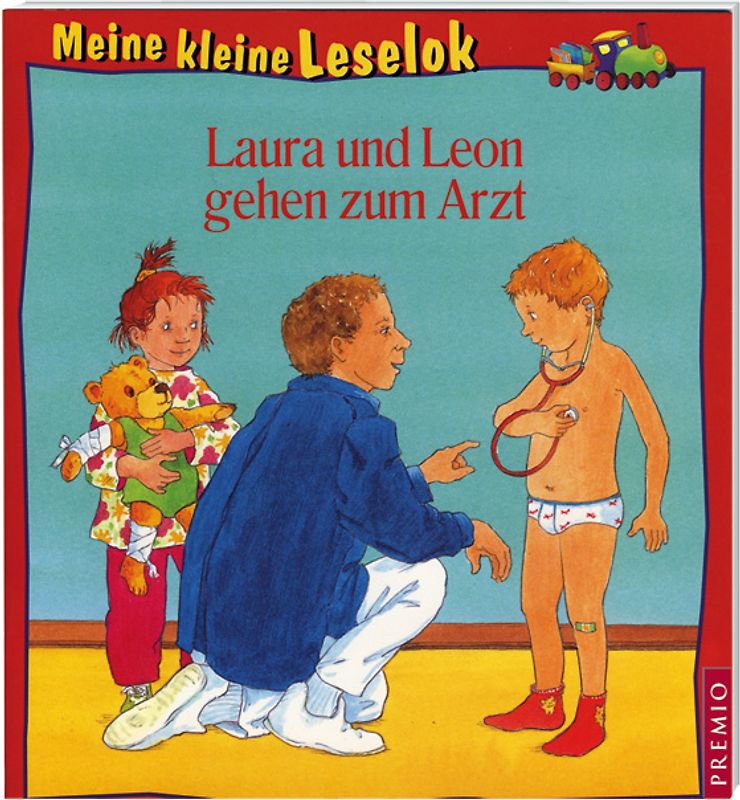 Meine kleine Leselok: Laura und Leon gehen zum Arzt