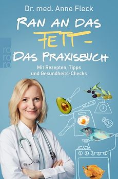 Ran an das Fett - Das Praxisbuch