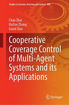 Cooperative Coverage Control of Multi-Agent Systems and its Applications