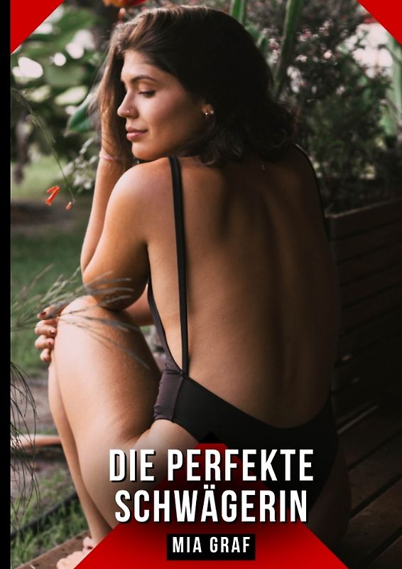 Die perfekte Schwägerin