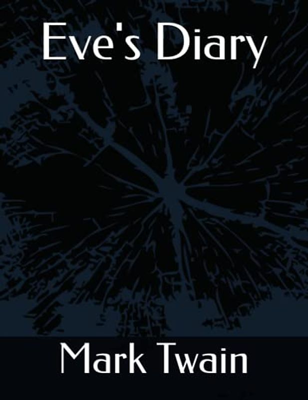 Eve's Diary