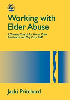 Working with Elder Abuse