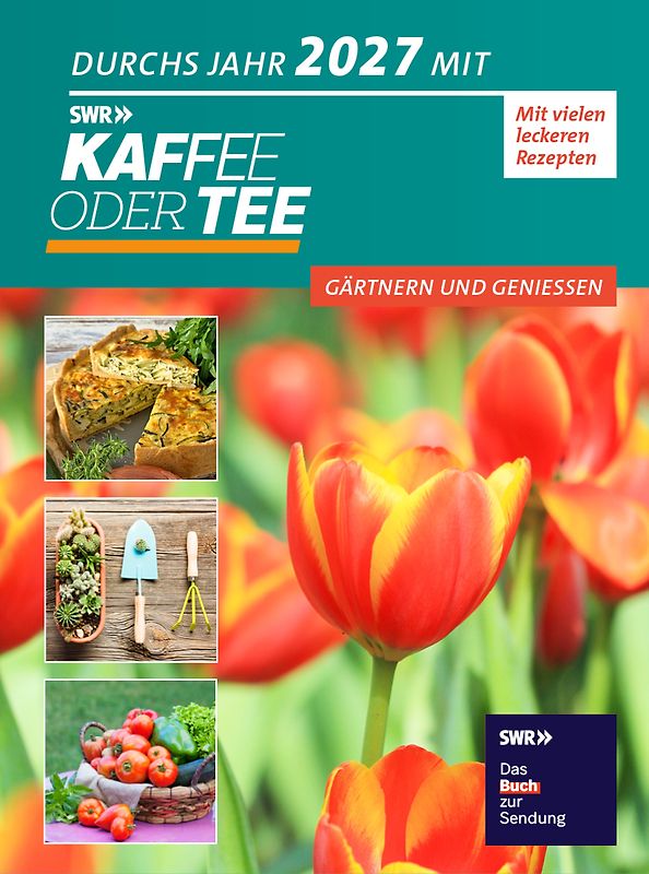 Durchs Jahr 2027 mit KAFFEE ODER TEE