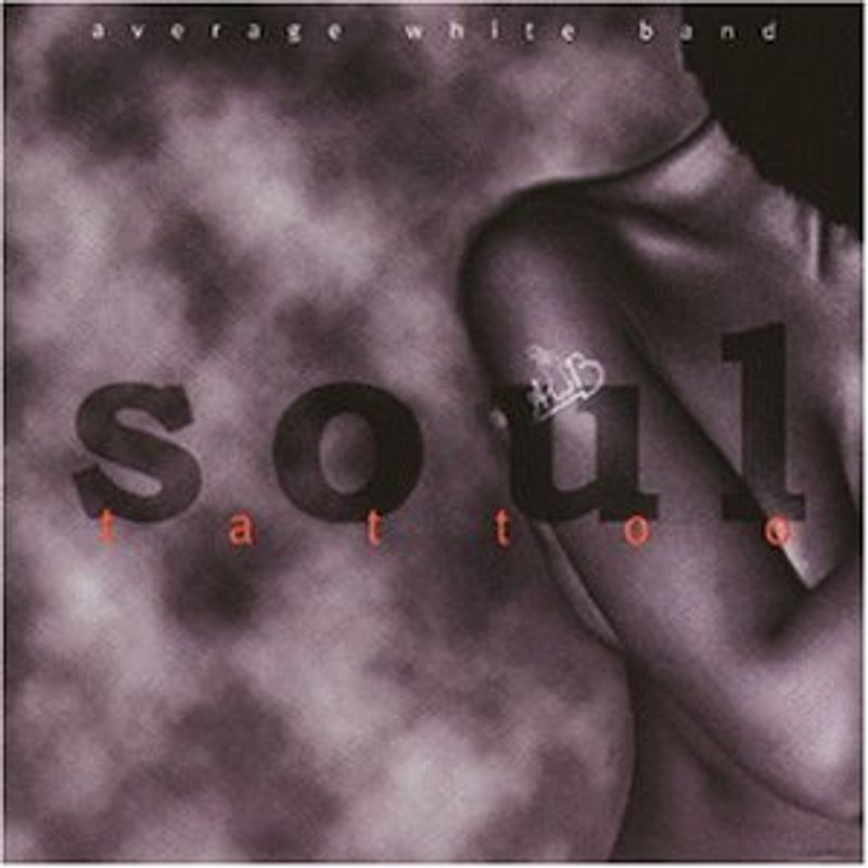 Average White Band - Soul Tattoo