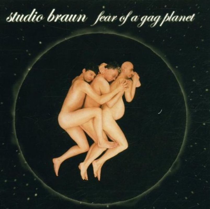 Studio Braun - Fear of a Gag Planet