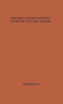 Research Opportunities in American Cultural History.